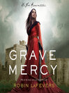 Cover image for Grave Mercy